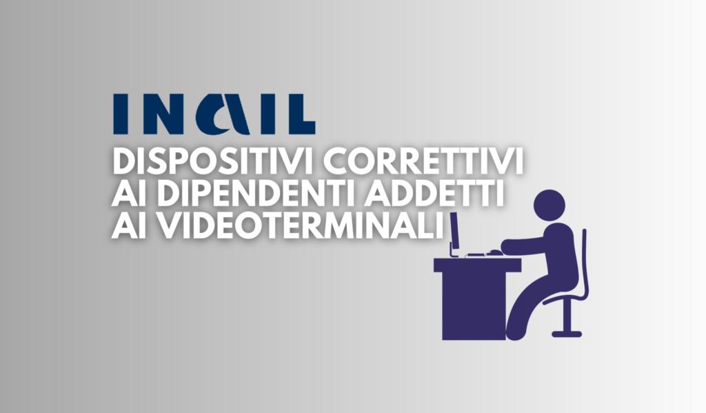Dispositivi correttivi ai dipendenti addetti ai videoterminali